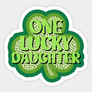 Beloved Girl: One Lucky Daughter Shamrock Sticker